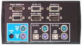 2 port USB - PS/2 Touch Screen KVM Switch (rear view)